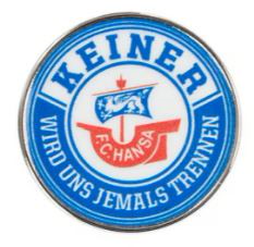 Hansa Rostock Pin "Keiner wird uns jemals trennen" 